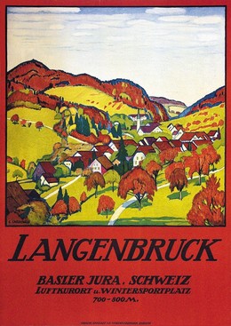 LANGENBRUCK – Basler Jura – Schweiz – Luftkurort u. Wintersportplatz, Emil Cardinaux