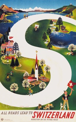 All roads lead to SWITZERLAND, Herbert Leupin