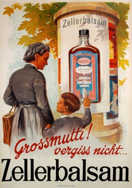 Zellerbalsam – Grossmutti vergiss nicht!, Artist unknown