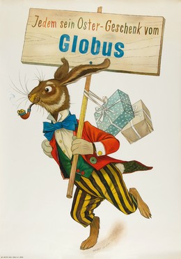 Jedem sein Ostergeschenk von Globus, Herbert Leupin