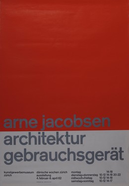 Kunstgewerbemuseum Zürich – Dänische Woche in Zürich 4. Februar bis 8. April 1962 – Arne Jacobsen, Christof Gassner