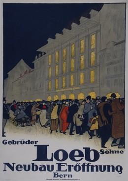 Gebrüder Loeb Söhne – Neubau-Eröffnung Bern, Emil Cardinaux