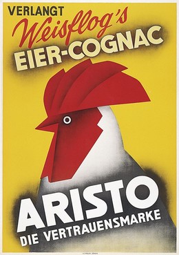 Verlangt Weisflog’s Eier Cognac ARISTO, Artist unknown