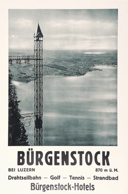 Aerial Cableway Burgenstock Hotels – Lucerne, Artist unknown